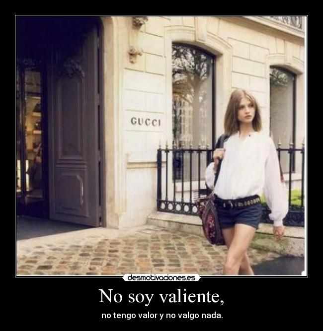 No soy valiente, - 