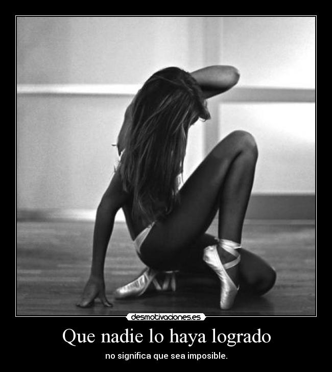 Que nadie lo haya logrado -