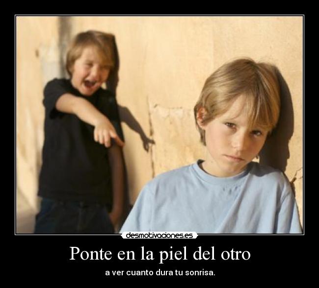 Ponte en la piel del otro - 