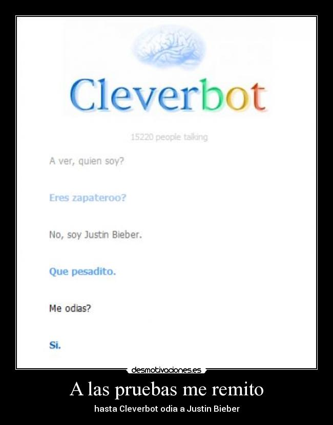 carteles que hasta cleverbot odia desmotivaciones