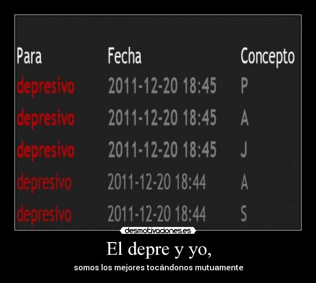 El depre y yo, - somos los mejores tocándonos mutuamente