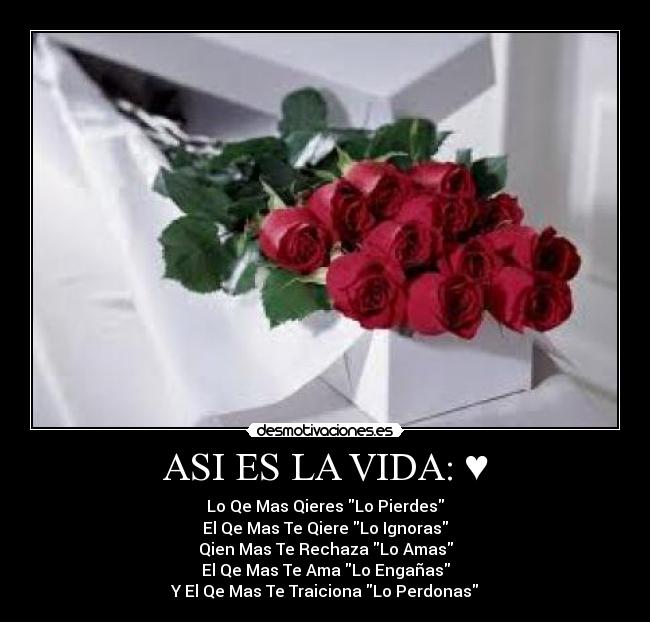 ASI ES LA VIDA: ♥ - 