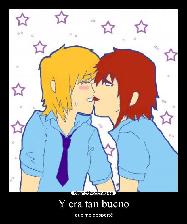 Y era tan bueno -