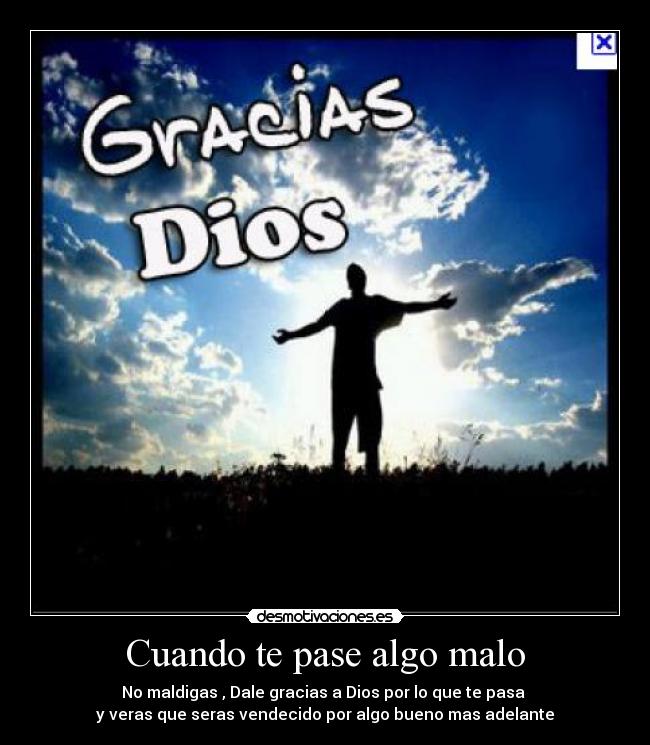 Cuando te pase algo malo -