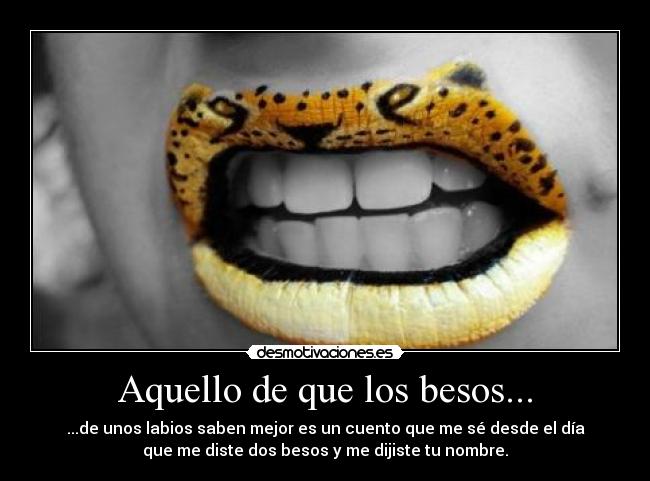 Aquello de que los besos... -