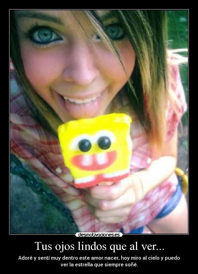 Tus ojos lindos que al ver... - 