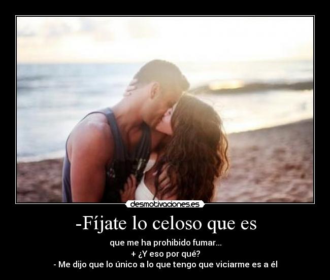 carteles celoso desmotivaciones