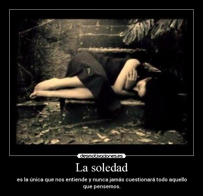 La soledad -