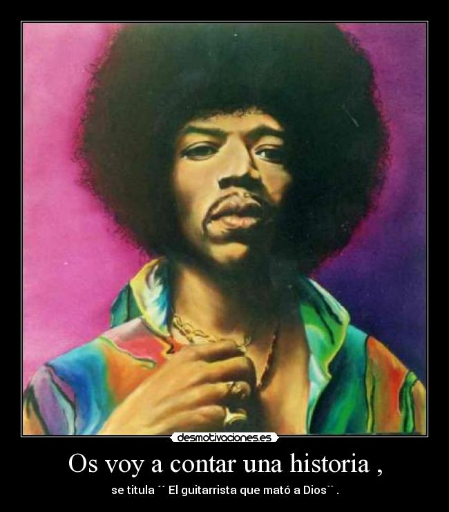 Os voy a contar una historia , -