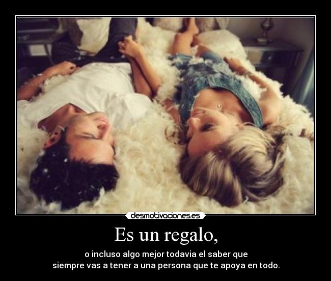 Es un regalo, - 