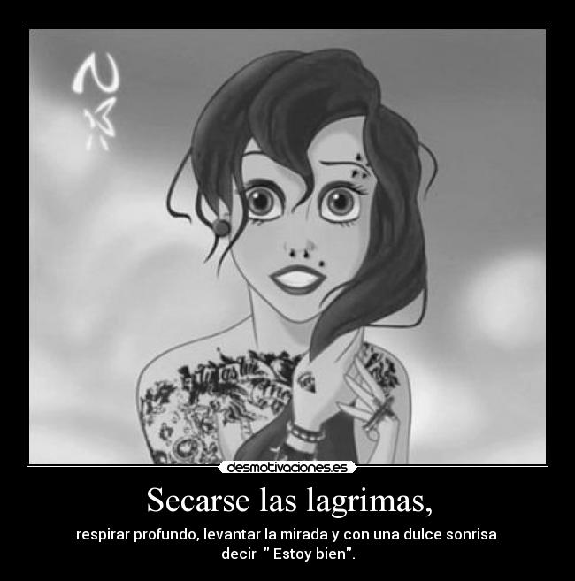 Secarse las lagrimas, - 
