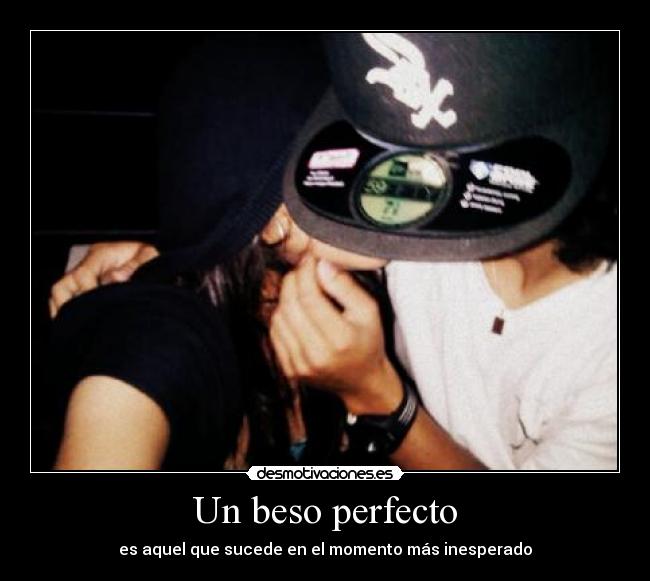 Un beso perfecto -