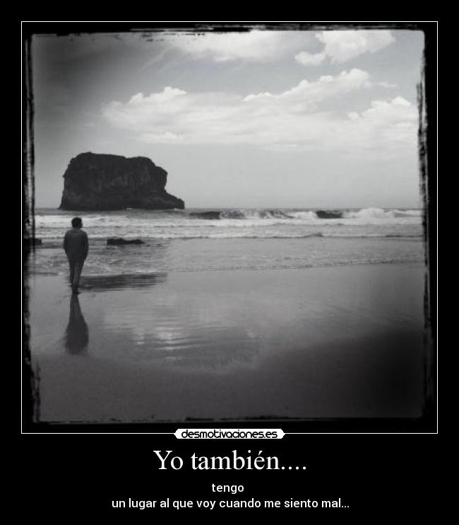 Yo también.... - 