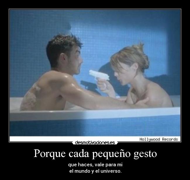 Porque cada pequeño gesto - 
