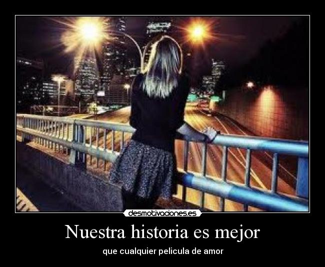 Nuestra historia es mejor - 