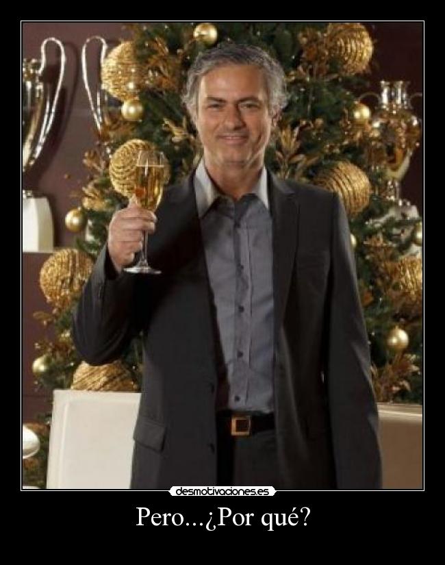 Pero...¿Por qué? -