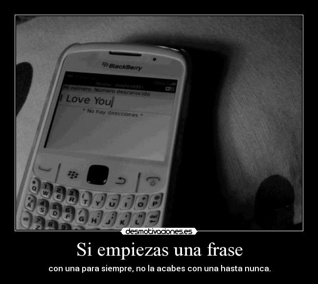 Si empiezas una frase -