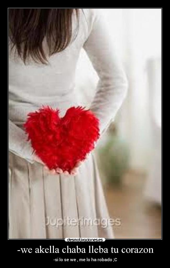-we akella chaba lleba tu corazon -