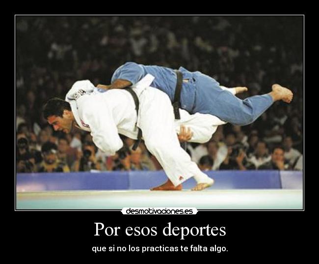 Por esos deportes -