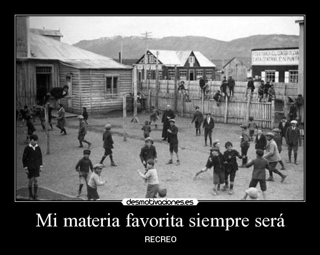 Mi materia favorita siempre será -