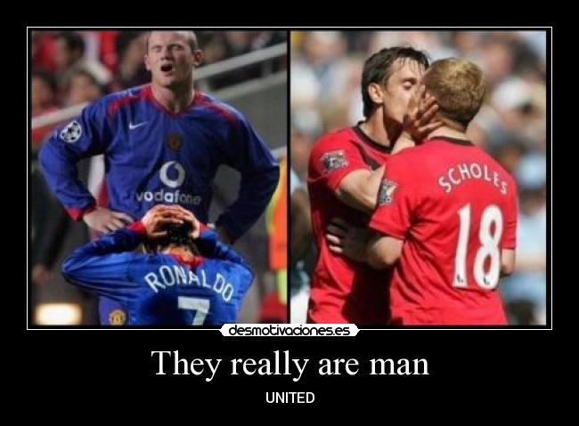 They really are man - UNITED
