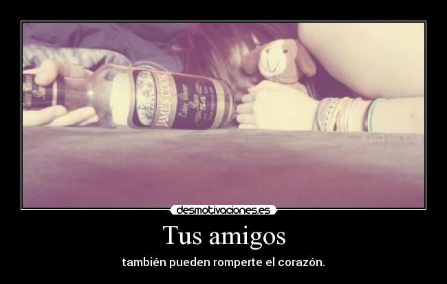 Tus amigos -