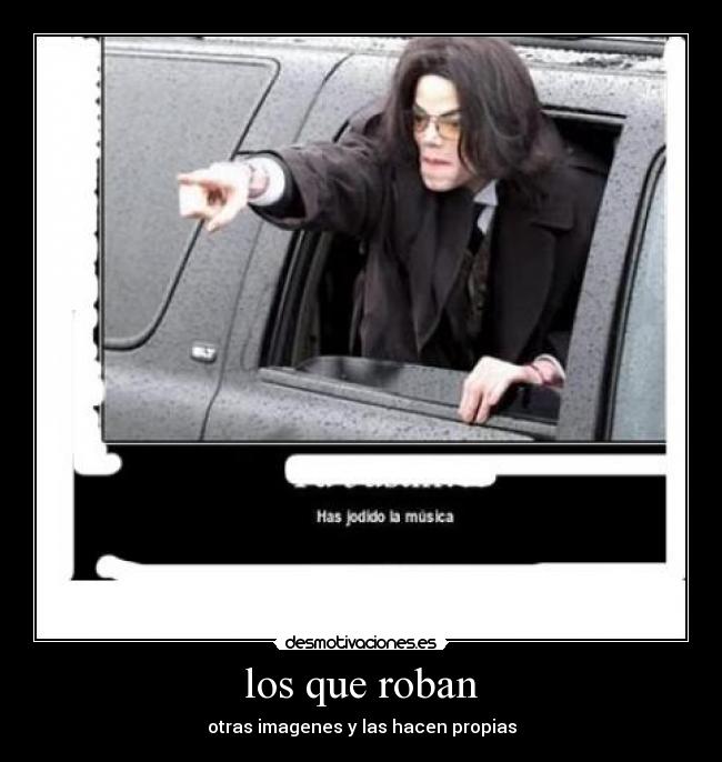 los que roban -