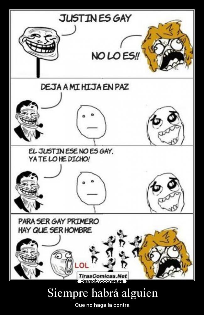 Siempre habrá alguien - Que no haga la contra