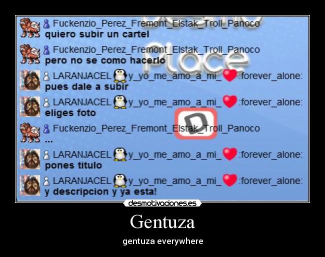 Gentuza - gentuza everywhere