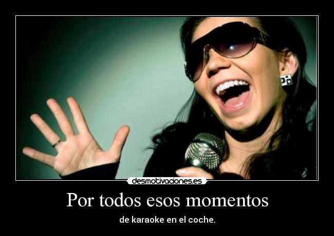 Por todos esos momentos - 