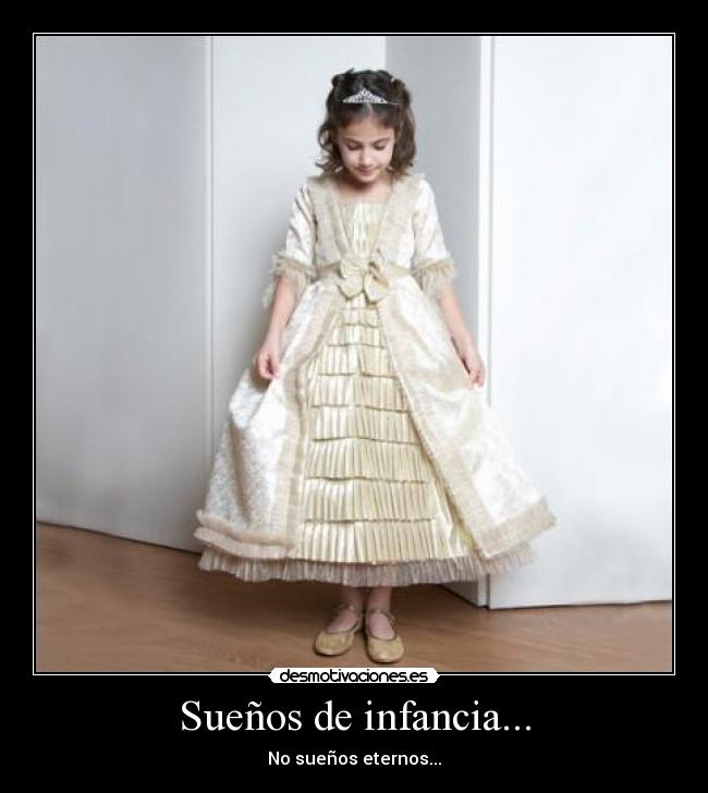 Sueños de infancia... -