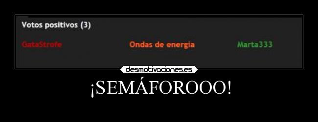 ¡SEMÁFOROOO! -