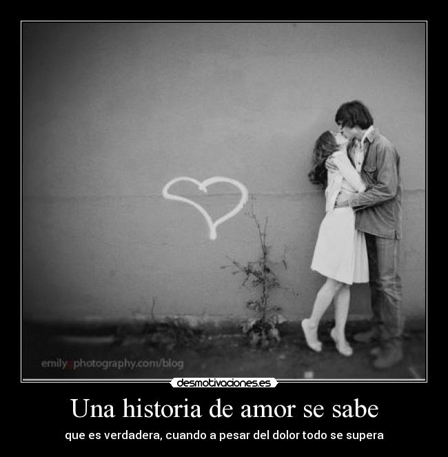 Una historia de amor se sabe -