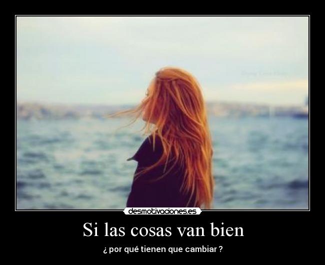 Si las cosas van bien -
