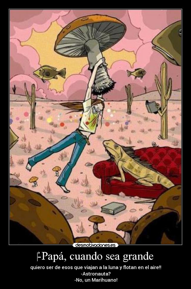 ‎-Papá, cuando sea grande - 