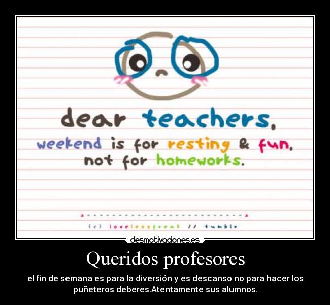 Queridos profesores -