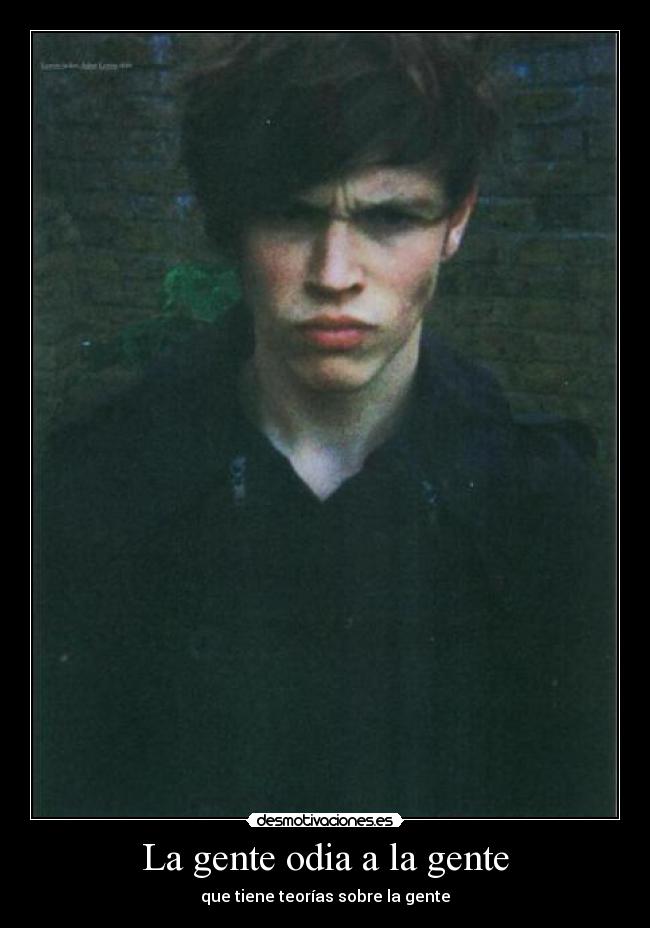 La gente odia a la gente - 