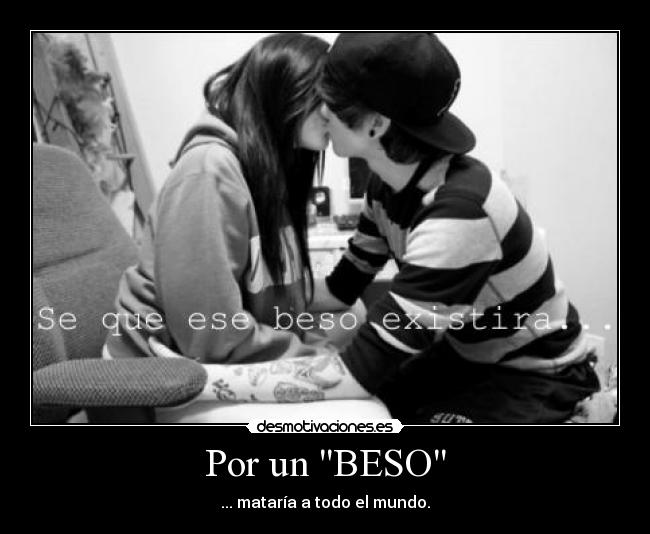 Por un BESO -