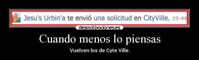 Cuando menos lo piensas - 