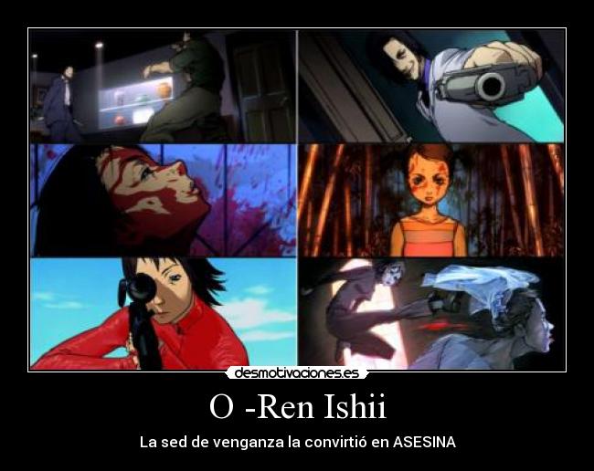 O -Ren Ishii - 