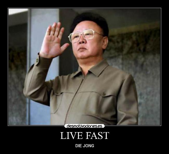 LIVE FAST - DIE JONG