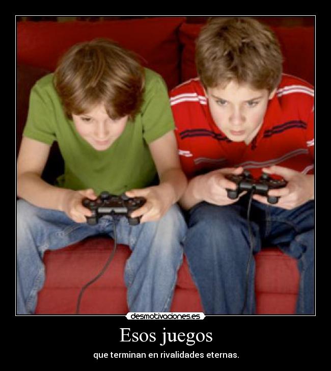 Esos juegos - 