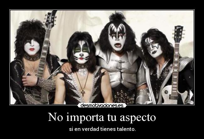 carteles aspecto talento kiss desmotivaciones