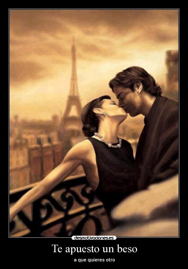 Te apuesto un beso -