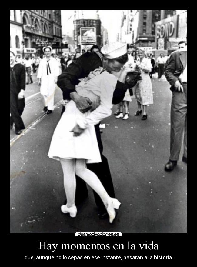Hay momentos en la vida -