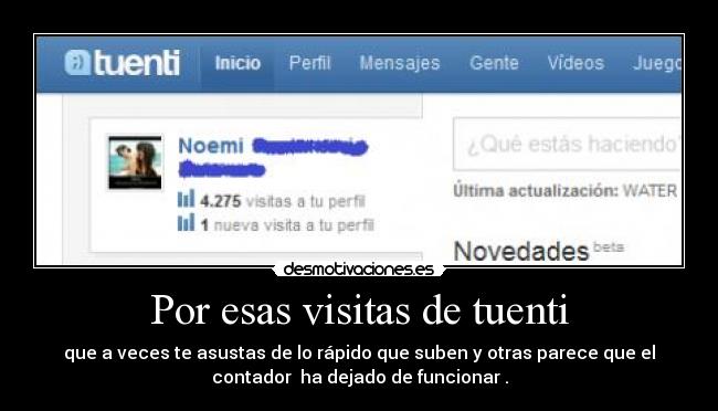 Por esas visitas de tuenti -