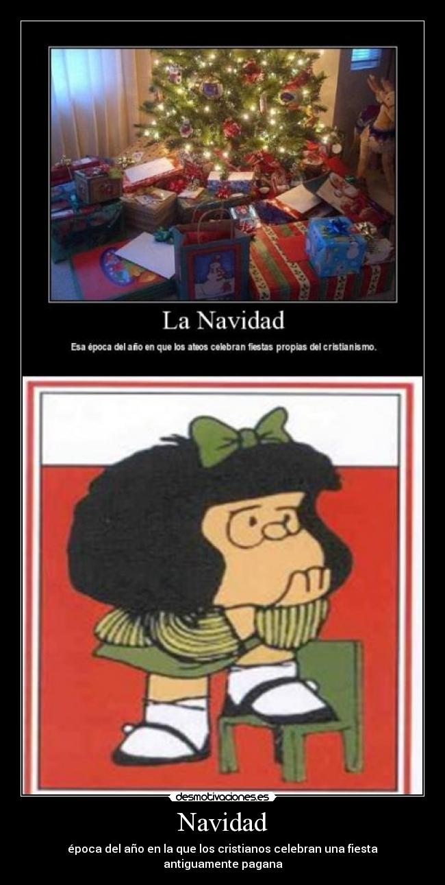 Navidad - época del año en la que los cristianos celebran una fiesta antiguamente pagana