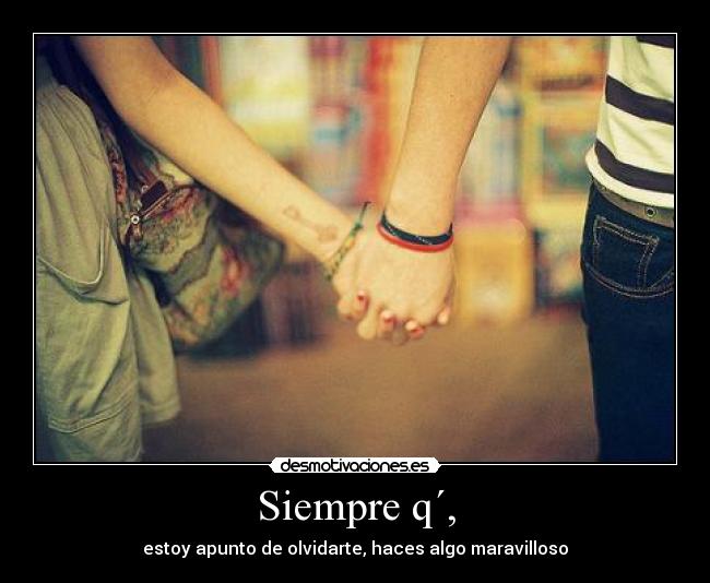 Siempre q´, - 
