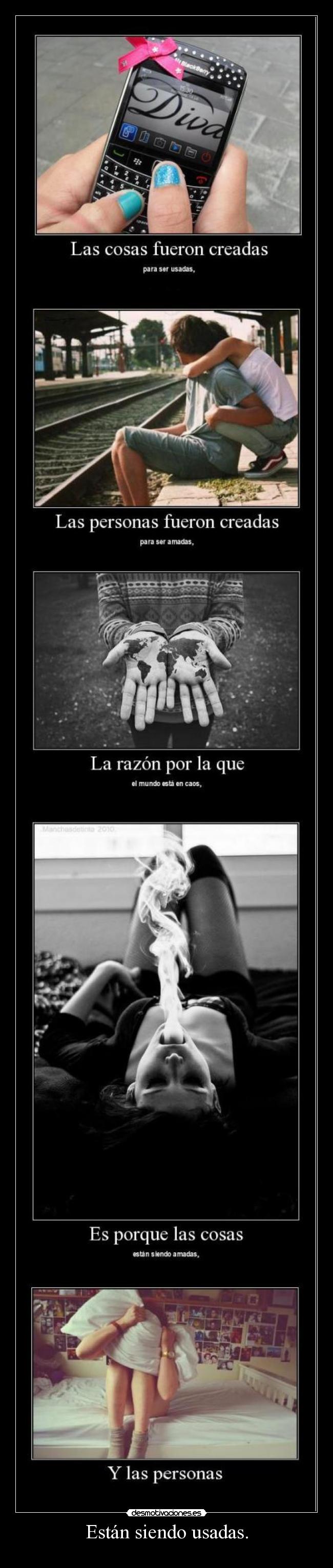 Están siendo usadas. -