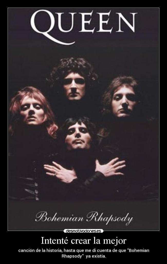 carteles queen desmotivaciones